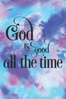 God is Good All the Time: Pretty Pink & Blue Watercolor Prayer Journal for Women to write in Blank Lined Notebook for Bible Study Notes, Planning and Goals Great for Gratitude, Thanksgiving and Medita 170063190X Book Cover