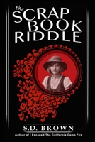 The Scrapbook Riddle (Volume 1) 1478285893 Book Cover