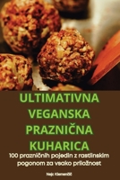 Ultimativna Veganska PrazniČna Kuharica 183611494X Book Cover