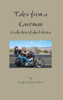 Tales from a Caveman 0557743761 Book Cover