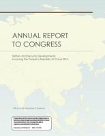 Annual Report to Congress: Military and Security Developments Involving the People's Republic of China 2016 1535339284 Book Cover