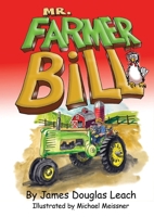 Mr. Farmer Bill 1967778051 Book Cover