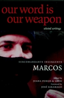 Our Word is Our Weapon 1583224726 Book Cover