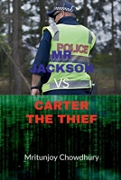 Mr Jackson vs Carter The thief 1646618173 Book Cover