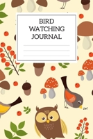 Bird Watching Journal: Bird Watching Log Book For Kids| Birding Journals to Draw and Write In | Gift for Birders and Bird Watchers | Birds Journal ... | List Species Seen Organizer | Boys or Girls 1672063191 Book Cover