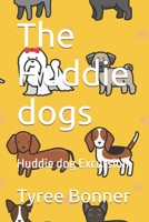 The Huddie dogs: Huddie dog Excursion B0H1M9QH81 Book Cover