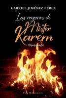 Las razones de Mister Karem: (tercera parte) (Spanish Edition) 8415622678 Book Cover