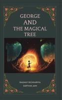 George and The Magical Tree B0F2Y3WWQZ Book Cover