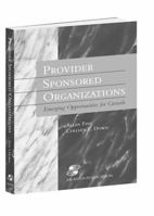PROVIDER SPONSORED ORGANIZATIONS 0834211777 Book Cover