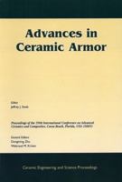 Advances in Ceramic Armor (Ceramic Engineering and Science Proceedings) 1574982370 Book Cover
