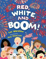 Red, White, and Boom! 0805090657 Book Cover