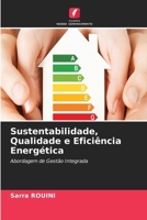 Sustentabilidade, Qualidade e Eficiência Energética (Portuguese Edition) 6630279549 Book Cover