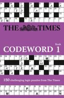 The Times Codeword: 150 cracking logic puzzles 0007313969 Book Cover