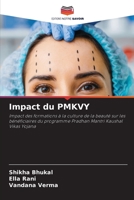 Impact du PMKVY: Impact des formations à la culture de la beauté sur les bénéficiaires du programme Pradhan Mantri Kaushal Vikas Yojana B0CGKNTPT9 Book Cover