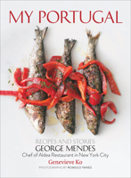 My Portugal: Recipes and Stories 1617691267 Book Cover