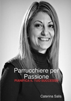 Parrucchiere Per Passione 1291902112 Book Cover