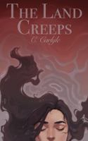 The Land Creeps 197099200X Book Cover