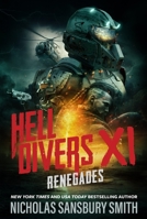 Hell Divers XI: Renegades B0C6BJ7SFQ Book Cover