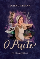 O Pacto: Coleção Os Stameritas (Portuguese Edition) 1778008992 Book Cover