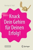 Knack Dein Gehirn für Deinen Erfolg! 3662591952 Book Cover