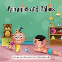 Mommies and Babies B0DWHVFL8N Book Cover