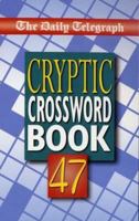 "The Daily Telegraph" Book Of Cryptic Crosswords 47 0330412531 Book Cover
