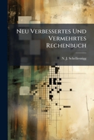 Neu Verbessertes Und Vermehrtes Rechenbuch 1179681916 Book Cover