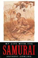 My Life With the Samurai: A POW in Indonesia 0864178123 Book Cover