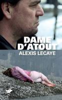 Dame D'Atout 2702440355 Book Cover