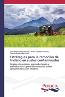 Estrategias para la remoción de lindano en suelos contaminados 6202432381 Book Cover