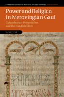 Power and Religion in Merovingian Gaul: Columbanian Monasticism and the Frankish Elites 110765842X Book Cover