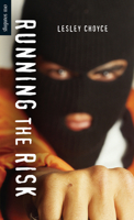 Running the Risk (Orca Soundings) 1554690250 Book Cover