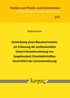 Entwicklung Eines Messinstruments Zur Erfassung Der Professionellen Unterrichtswahrnehmung Von (Angehenden) Chemielehrkraften Hinsichtlich Der Lernunt 3832554025 Book Cover