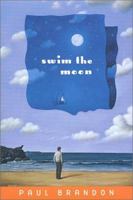 Swim the Moon 0312877943 Book Cover