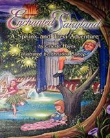Enchanted Fairyland: A Sphinx and Trevi Adventure 0978569547 Book Cover
