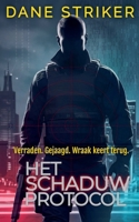 Het Schaduwprotocol (Gid Kane Thrillers Dutch) (Dutch Edition) B0FQ8FDP9C Book Cover