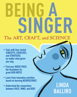 Being a Singer: The Art, Craft, and Science 164160204X Book Cover
