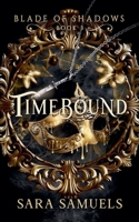 Timebound (Blade of Shadows) B0CSFXBN1W Book Cover