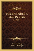 Memoires Relatifs A L’Etat De L’Inde (1787) 1166296040 Book Cover