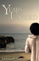 Years Untold 1606472844 Book Cover