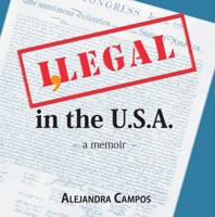 I,Legal in the U.S.A. - a memoir 1939044200 Book Cover