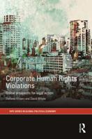 Corporate Human Rights Violations: Global Prospects for Legal Action 113865955X Book Cover