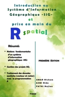 Introduction au Système d’Information Géographique –SIG- et prise en main du R spatial (1) (French Edition) B08BWCFSWP Book Cover