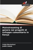 Mainstreaming di genere nei progetti di sviluppo comunitario in Kenya 6206323285 Book Cover