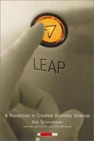 Leap! A Revolution in Creative Business Strategy 0471229172 Book Cover