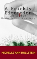 A Prickly Situation 1484044886 Book Cover
