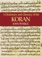 A Dictionary and Glossary of the Koran 0486434397 Book Cover
