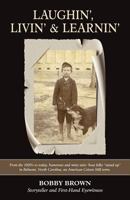 Laughin', Livin' & Learnin' 0985054409 Book Cover