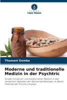 Moderne und traditionelle Medizin in der Psychtric 6207318153 Book Cover