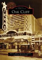 Oak Cliff (Images of America: Texas) 0738570680 Book Cover